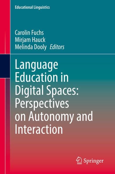 Produktbild: Language Education in Digital Spaces: Perspectives on Autonomy and Interaction