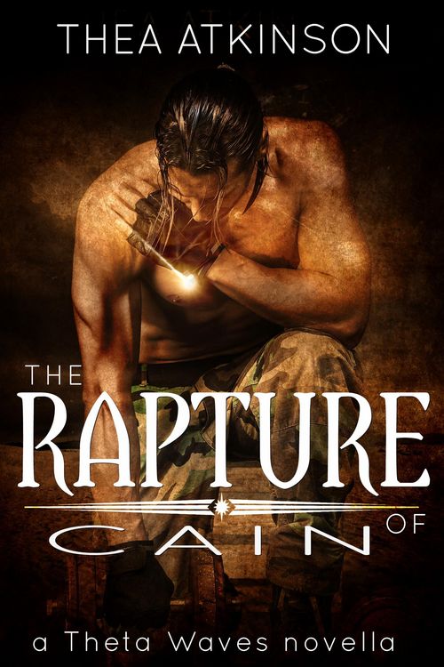 Produktbild: The Rapture of Cain (Theta Waves, #5)
