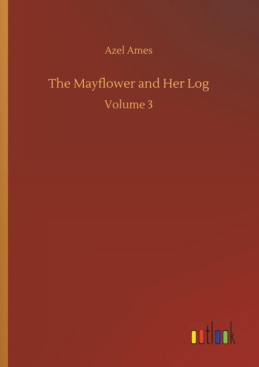 Produktbild: The Mayflower and Her Log