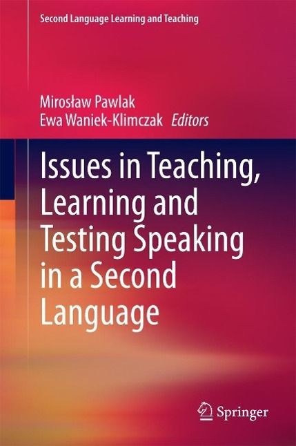 Produktbild: Issues in Teaching, Learning and Testing Speaking in a Second Language