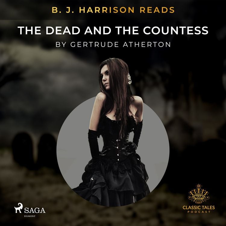 Produktbild: B. J. Harrison Reads The Dead and the Countess