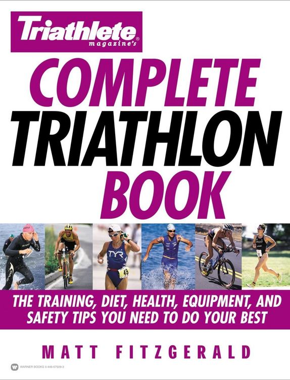 Produktbild: Triathlete Magazine's Complete Triathlon Book
