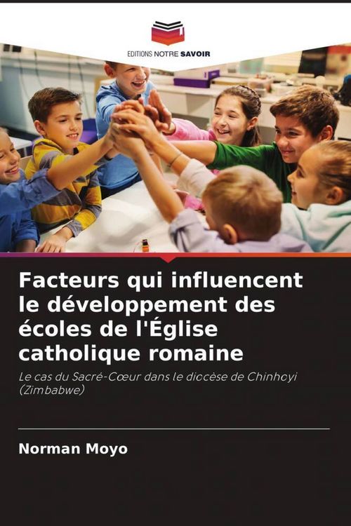 Produktbild: Facteurs qui influencent le d&eacute;veloppement des &eacute;coles de l'&Eacute;glise catholique romaine