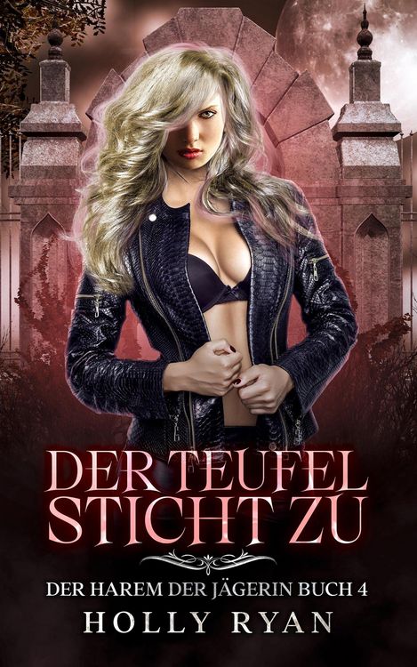 Produktbild: Der Teufel sticht zu (Der Harem der J&auml;gerin, #4)