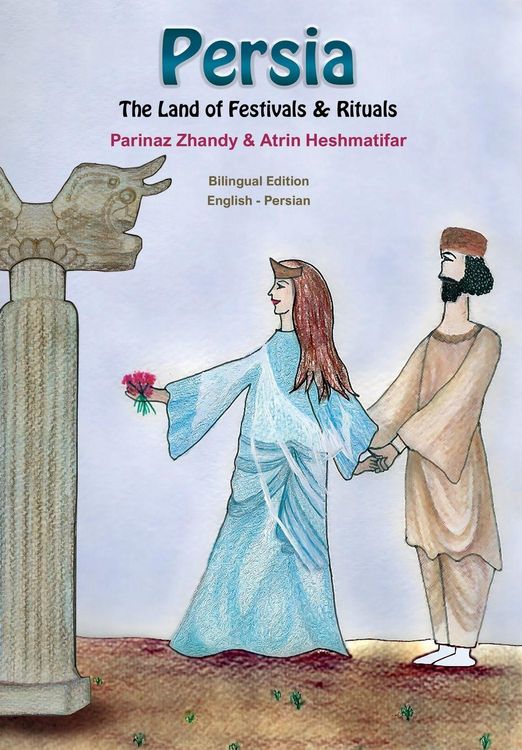 Produktbild: Persia, The Land of Festivals & Rituals