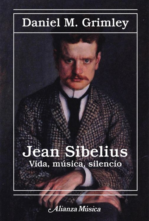 Produktbild: Jean Sibelius. Vida, m&uacute;sica, silencio