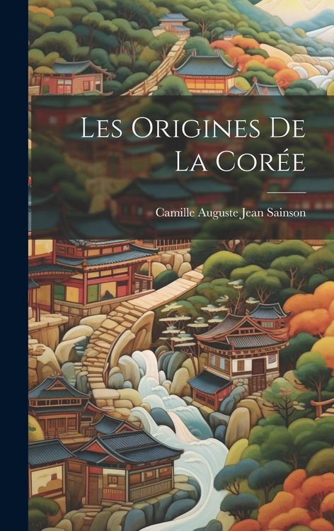 Produktbild: Les origines de la Cor&eacute;e