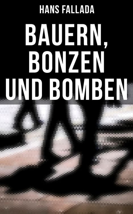 Produktbild: Bauern, Bonzen und Bomben