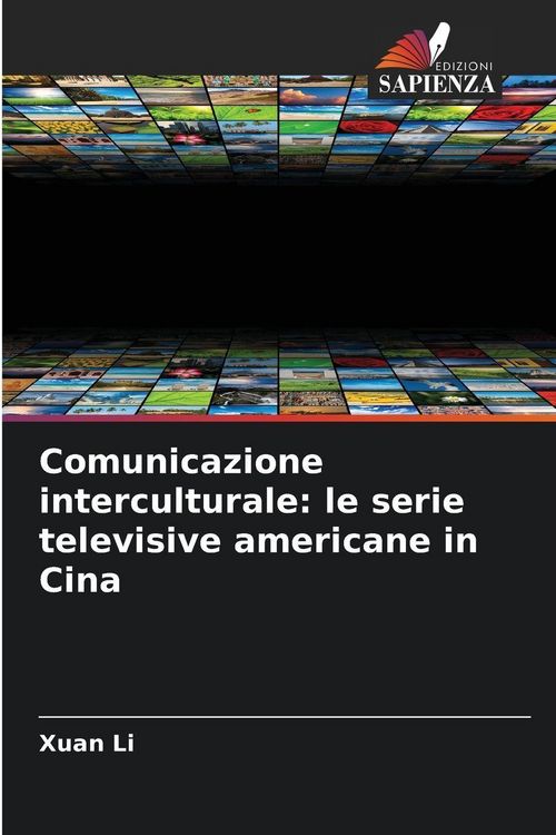 Produktbild: Comunicazione interculturale: le serie televisive americane in Cina