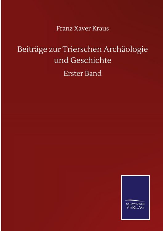 Produktbild: Beitr&auml;ge zur Trierschen Arch&auml;ologie und Geschichte