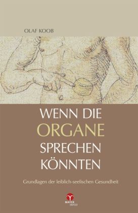 Produktbild: Wenn die Organe sprechen k&ouml;nnten
