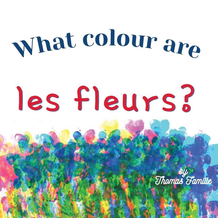 Produktbild: What Colour Are Les Fleurs?