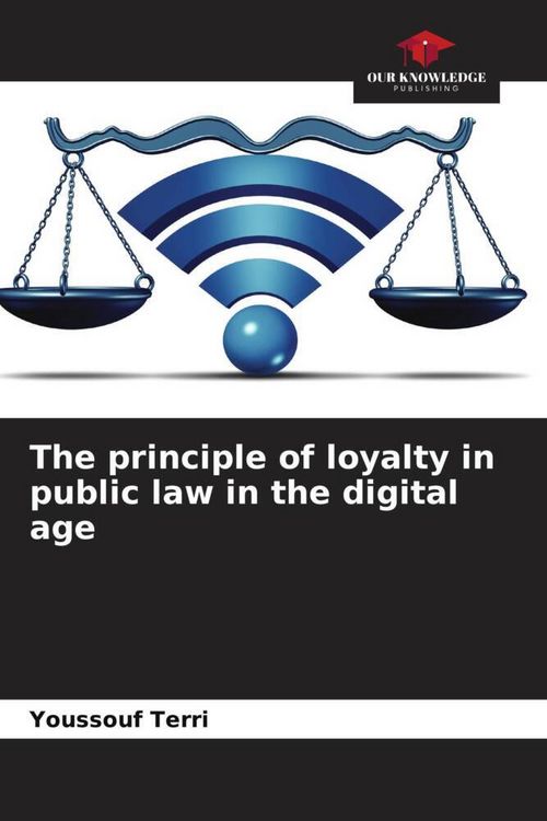 Produktbild: The principle of loyalty in public law in the digital age