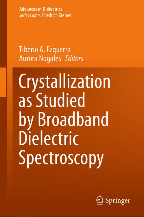 Produktbild: Crystallization as Studied by Broadband Dielectric Spectroscopy