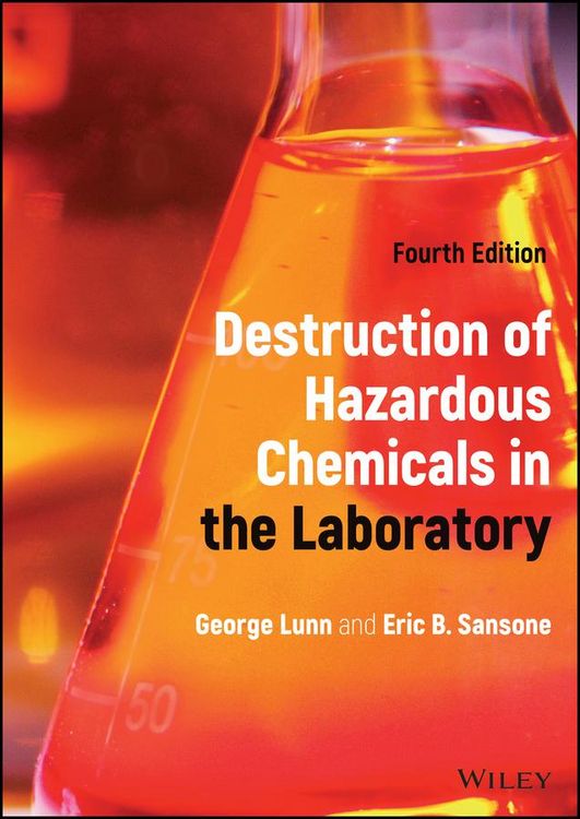 Produktbild: Destruction of Hazardous Chemicals in the Laboratory