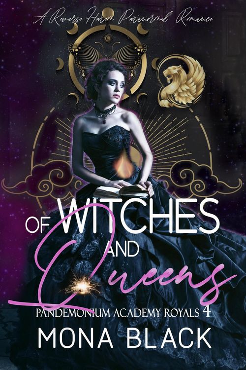 Produktbild: Of Witches and Queens: a Reverse Harem Paranormal Romance (Pandemonium Academy Royals, #4)