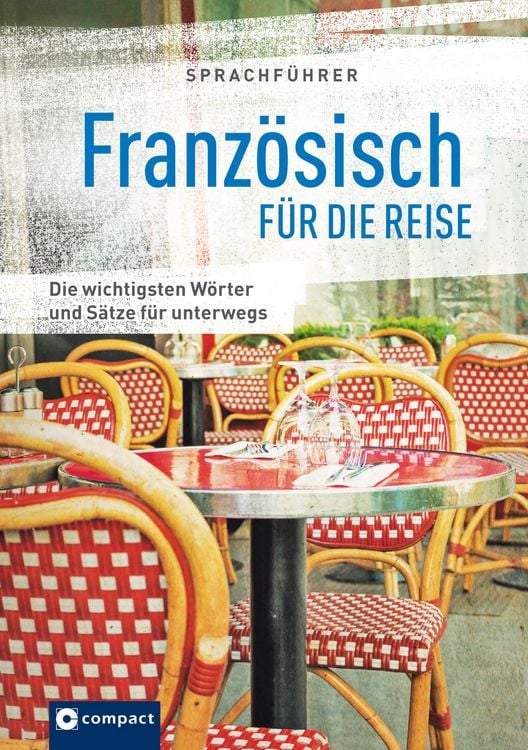 Produktbild: Sprachf&uuml;hrer Franz&ouml;sisch f&uuml;r die Reise