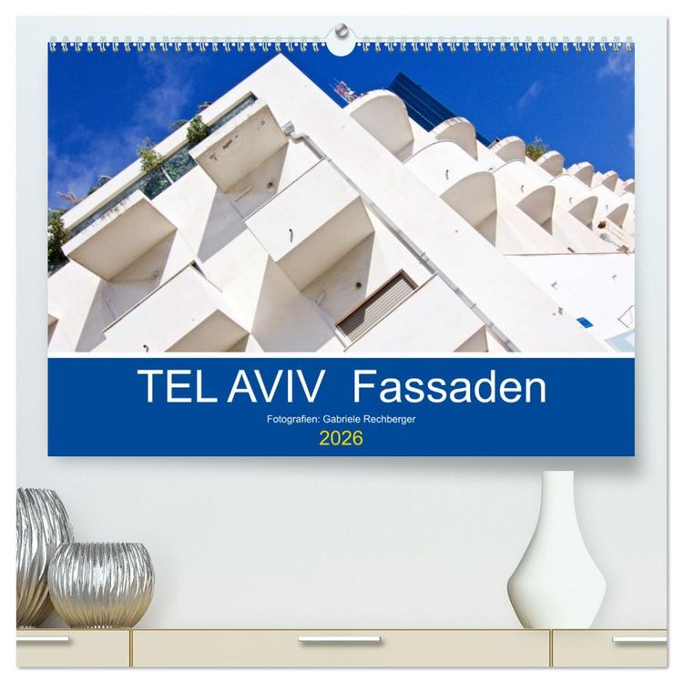 Produktbild: TEL AVIV Fassaden (hochwertiger Premium Wandkalender 2026 DIN A2 quer), Kunstdruck in Hochglanz