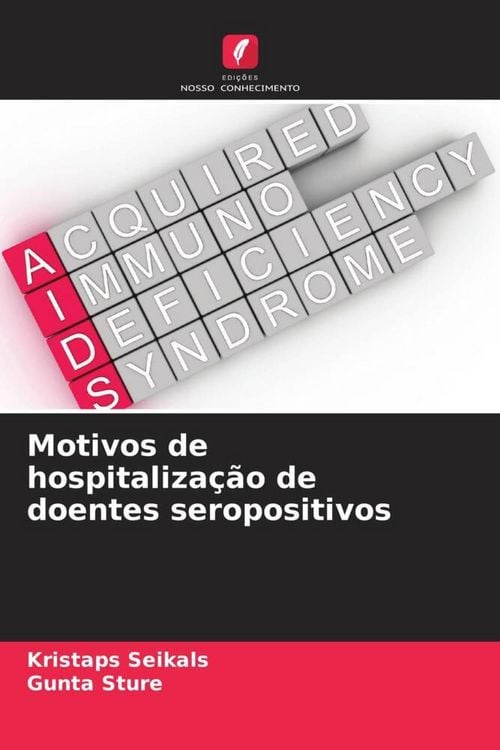 Produktbild: Motivos de hospitaliza&ccedil;&atilde;o de doentes seropositivos