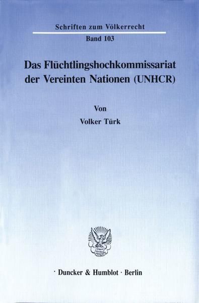 Produktbild: Das Fl&uuml;chtlingshochkommissariat der Vereinten Nationen (UNHCR).