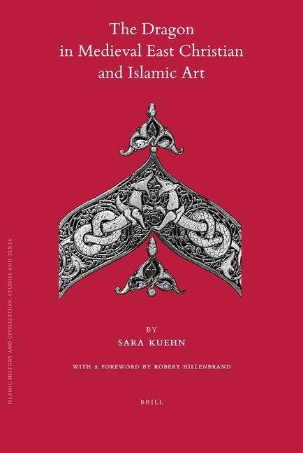 Produktbild: The Dragon in Medieval East Christian and Islamic Art