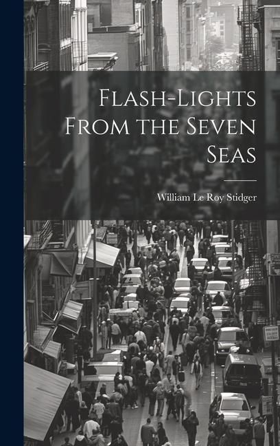 Produktbild: Flash-lights From the Seven Seas
