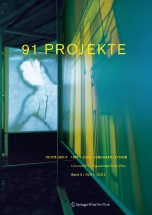 Produktbild: Durchsicht 1987 - 2005. Bernhard Leitner, Universit&auml;t f&uuml;r Angewandte Kunst Wien, m. 2 DVDs