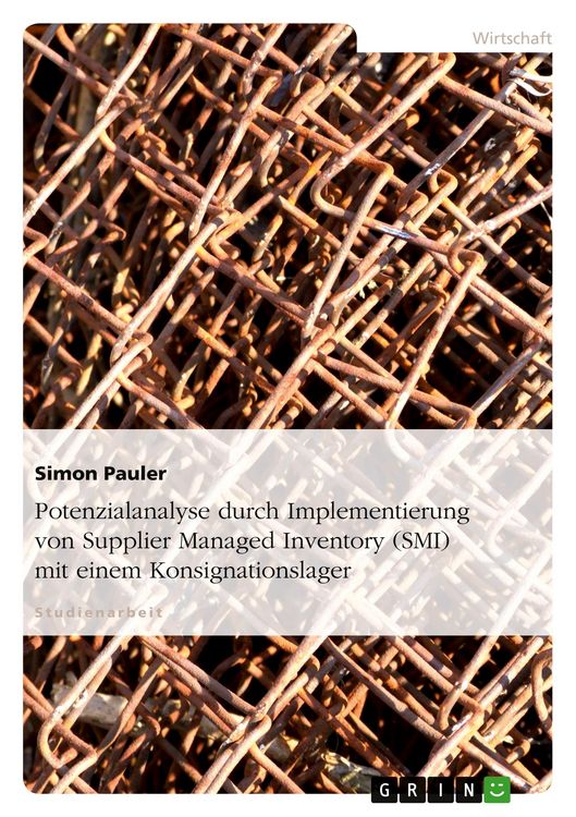 Produktbild: Potenzialanalyse durch Implementierung von Supplier Managed Inventory (SMI) mit einem Konsignationslager