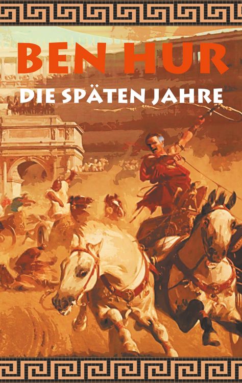 Produktbild: Ben Hur - Die sp&auml;ten Jahre