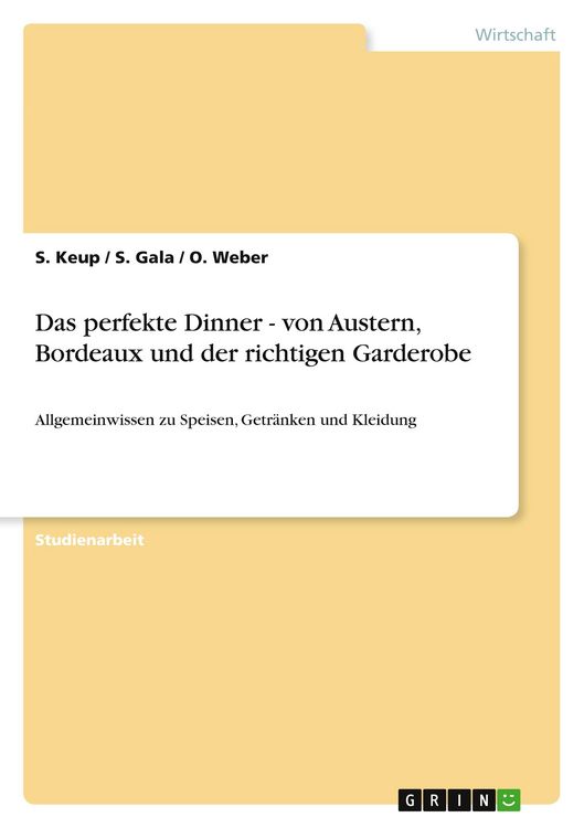 Produktbild: Das perfekte Dinner - von Austern, Bordeaux und der richtigen Garderobe