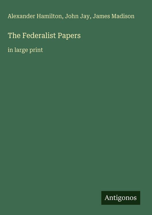 Produktbild: The Federalist Papers