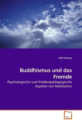 Produktbild: Huttary, R: Buddhismus und das Fremde