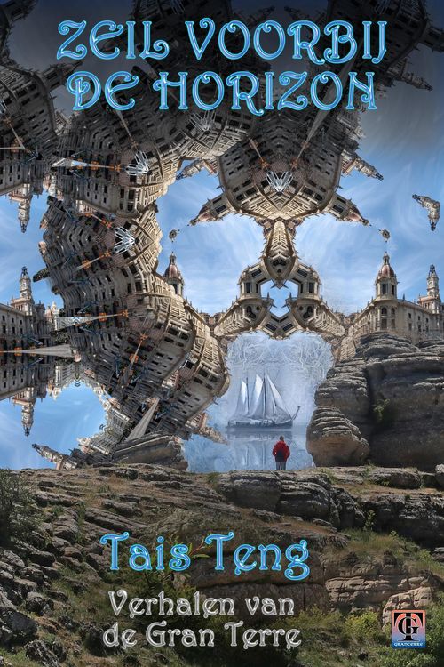 Produktbild: Zeil voorbij de horizon, verhalen van de Gran Terre (Gran Terre saga, #4)