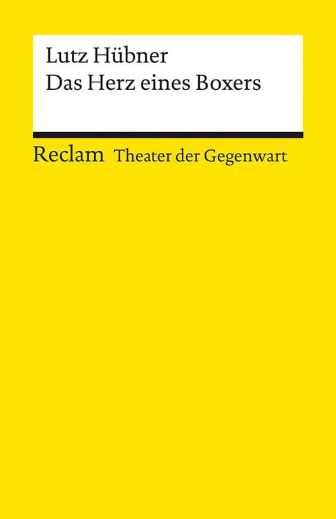 Produktbild: Das Herz eines Boxers &brvbar; Theater der Gegenwart &brvbar; Gewinner des Deutschen Jugendtheaterpreises 1998 &brvbar; Mit Unterrichtsanregungen und einem Nachwort