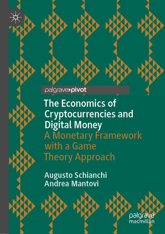 Produktbild: The Economics of Cryptocurrencies and Digital Money