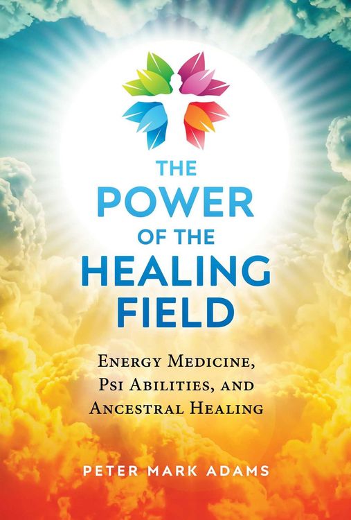 Produktbild: The Power of the Healing Field