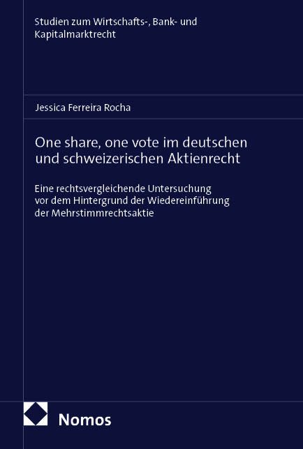 Produktbild: One share, one vote im deutschen und schweizerischen Aktienrecht