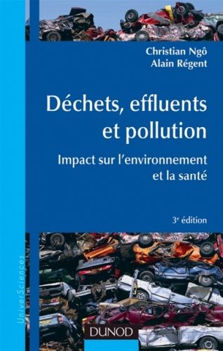 Produktbild: Dechets, Effluents et Pollution; Impact sur l Environnement et la