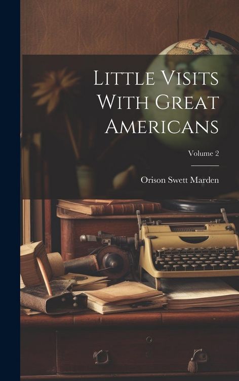Produktbild: Little Visits With Great Americans; Volume 2