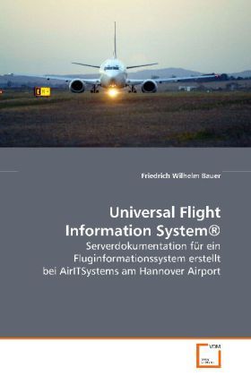 Produktbild: Bauer Friedrich Wilhelm: Universal Flight Information System