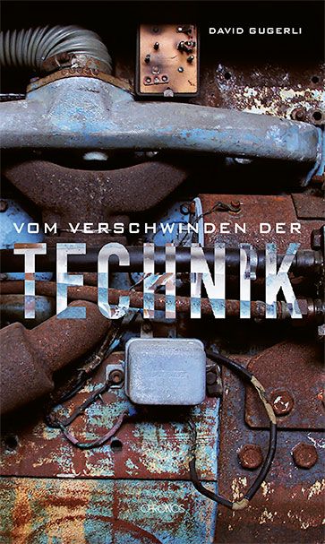 Produktbild: Vom Verschwinden der Technik