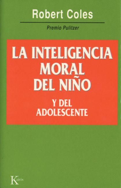 Produktbild: La Inteligencia Moral del Ni&ntilde;o Y del Adolescente