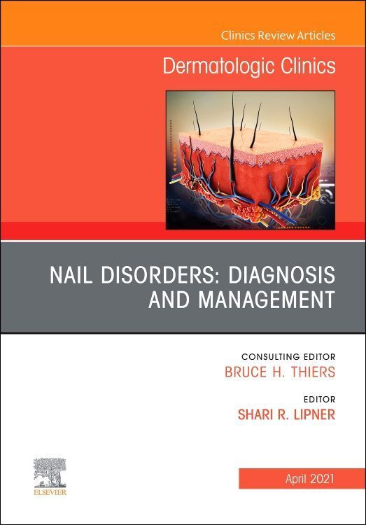 Produktbild: Nail Disorders: Diagnosis and Management, an Issue of Dermatologic Clinics