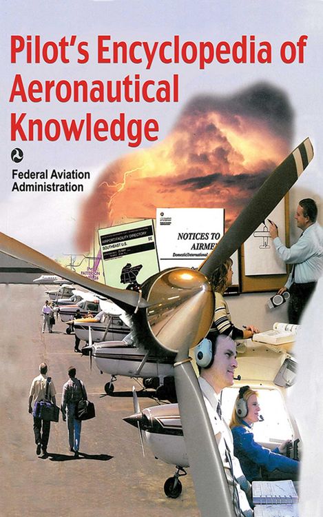Produktbild: Pilot's Encyclopedia of Aeronautical Knowledge