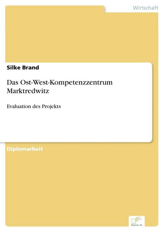 Produktbild: Das Ost-West-Kompetenzzentrum Marktredwitz