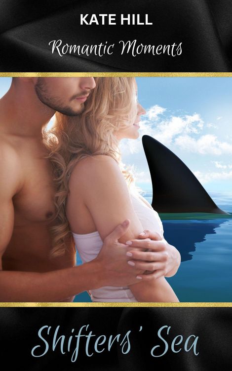 Produktbild: Shifters' Sea (Romantic Moments, #5)