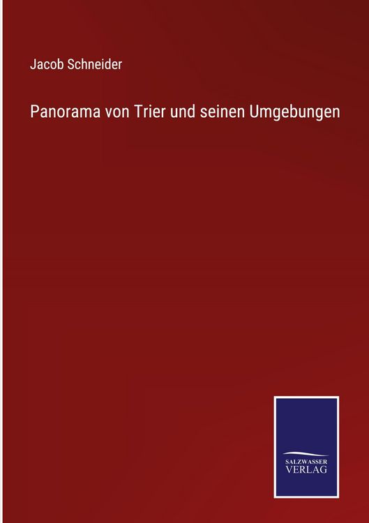 Produktbild: Panorama von Trier und seinen Umgebungen