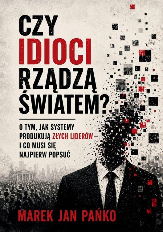 Produktbild: CZY IDIOCI RZ&iquest;DZ&iquest; &iquest;WIATEM?