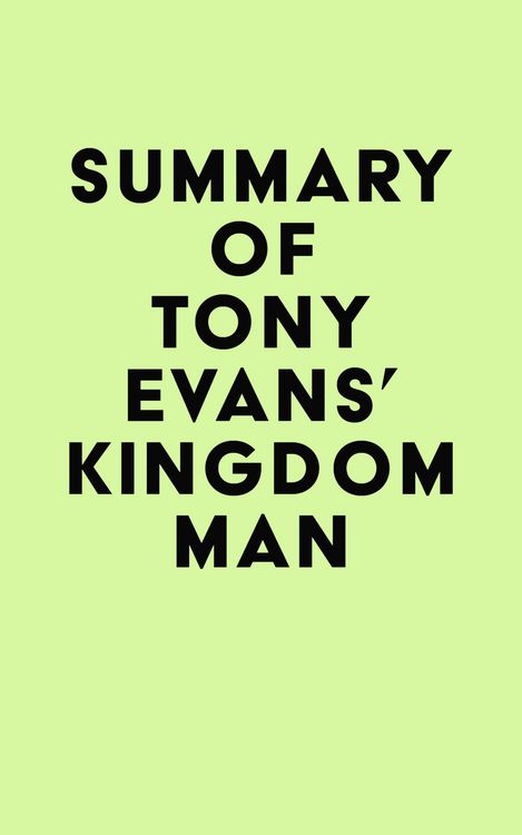 Produktbild: Summary of Tony Evans's Kingdom Man