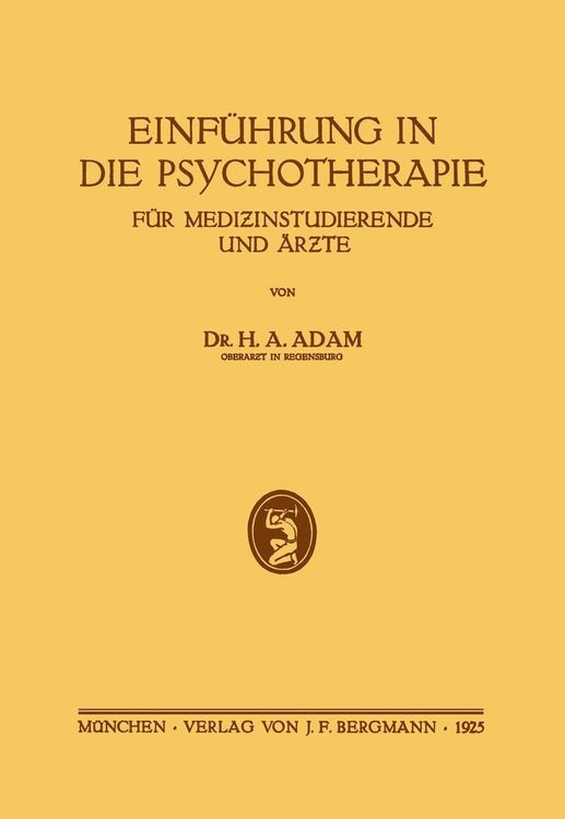 Produktbild: Einf&uuml;hrung in die Psychotherapie f&uuml;r Medizinstudierende und &Auml;rzte
